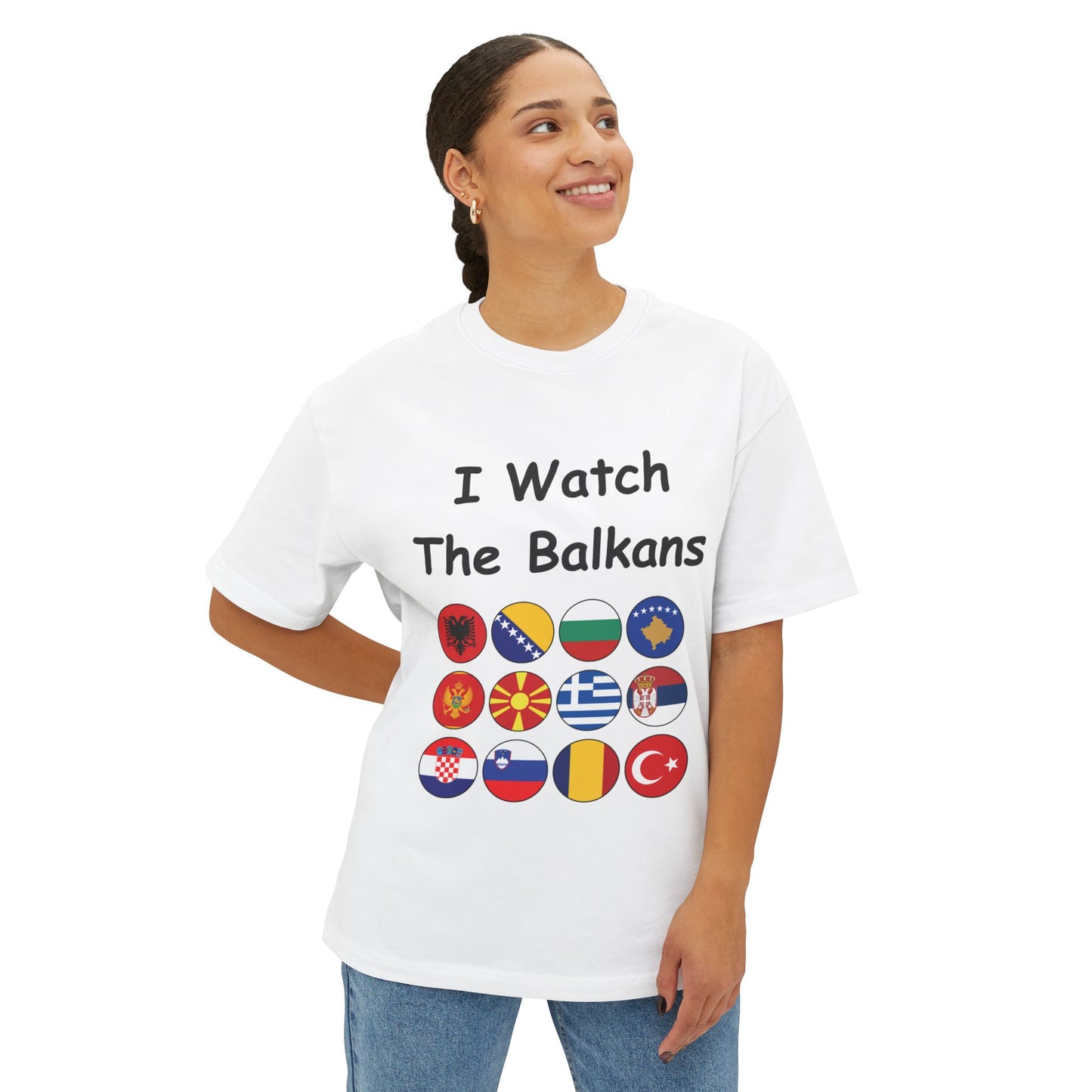 Unisex Oversized Boxy Tee - "I Watch The Balkans"